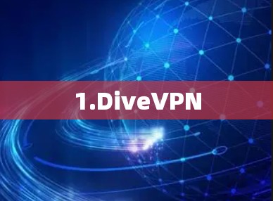 1.DiveVPN
